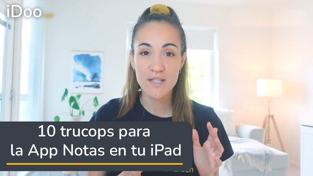 10 Trucos para la App Notas de tu iPad